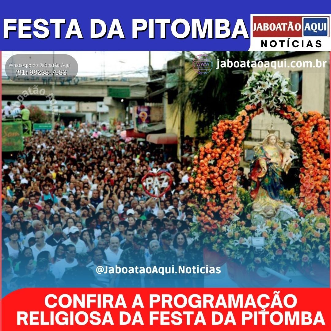 CONFIRA A PROGRAMAÇÃO RELIGIOSA DA FESTA DA PITOMBA Jaboatão Aqui